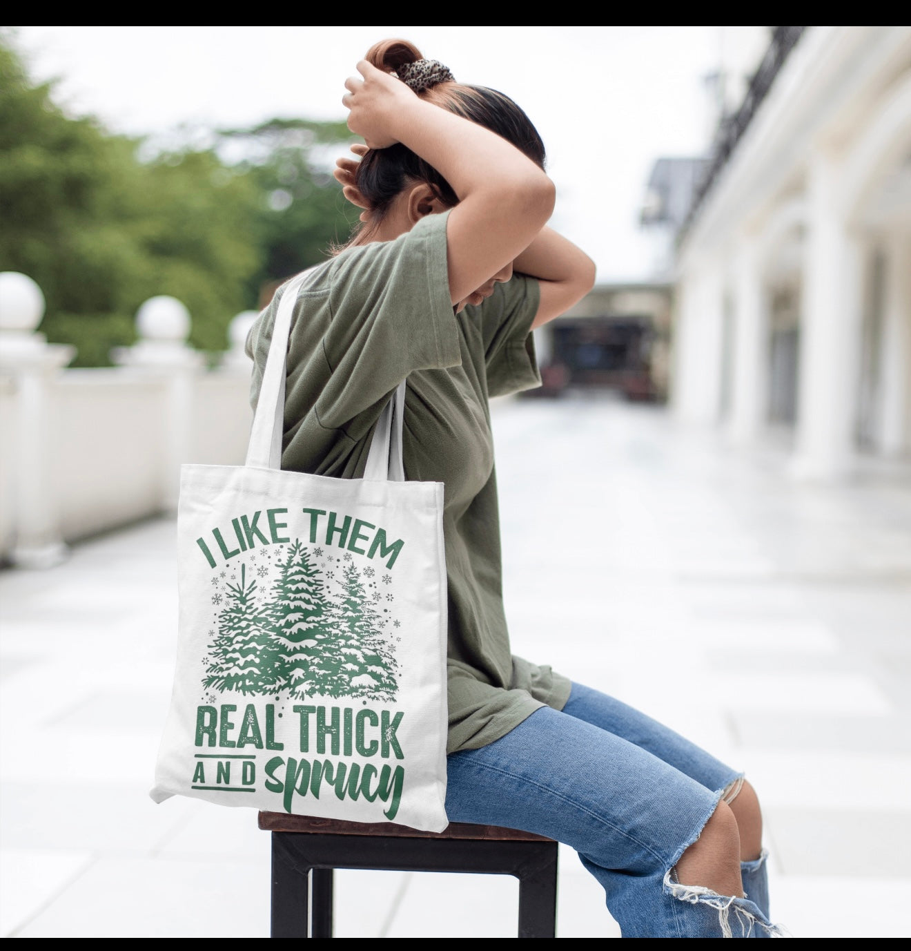 I like them real thick and sprucy tote